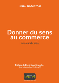 Image de Donner du sens au commerce - la valeur du sens