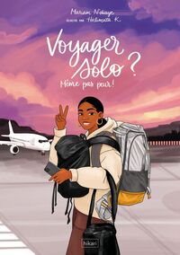Image de Voyager solo ? Même pas peur !