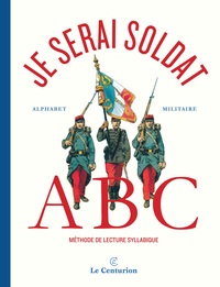 Picture of Je serai soldat ! alphabet militaire