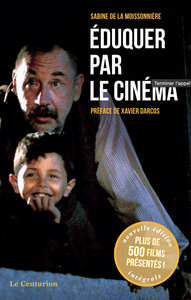 Picture of Éduquer par le cinéma - l'intégrale