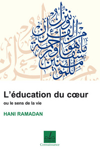 Image de L'éducation du coeur ou Le sens de la vie