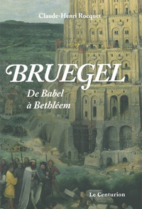 Picture of Bruegel, de Babel à Bethléem