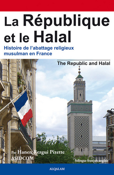 Image de La République et le halal - histoire de l'abattage religieux musulman en France