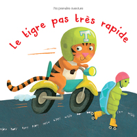 Image de Le tigre pas très rapide
