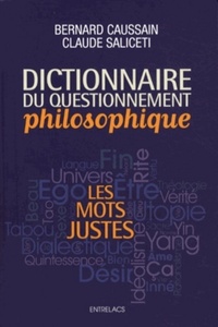 Picture of Dictionnaire du questionnement philosophique - Les mots justes