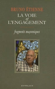 Image de La voie et l'engagement - Fragments maçonniques