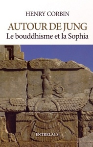 Picture of Autour de Jung - Le bouddhisme et la Sophia