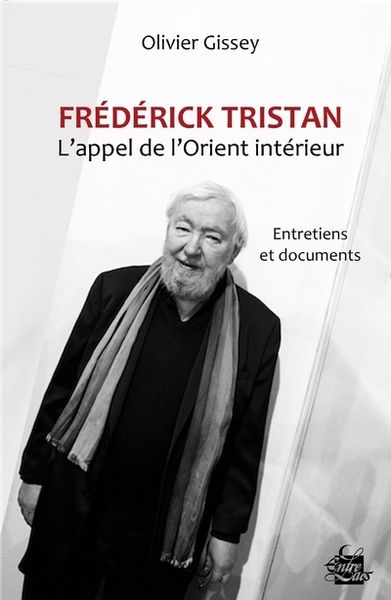 Image de Frédérick Tristan - L'appel de l'Orient intérieur