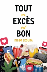 Picture of Tout en excès est bon