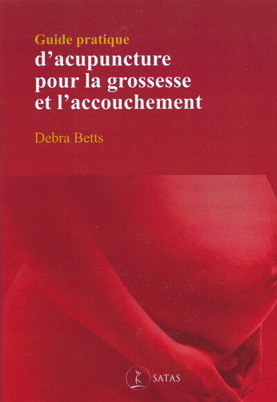 Picture of Guide pratique d'acupuncture pour la grossesse et l'accouchement