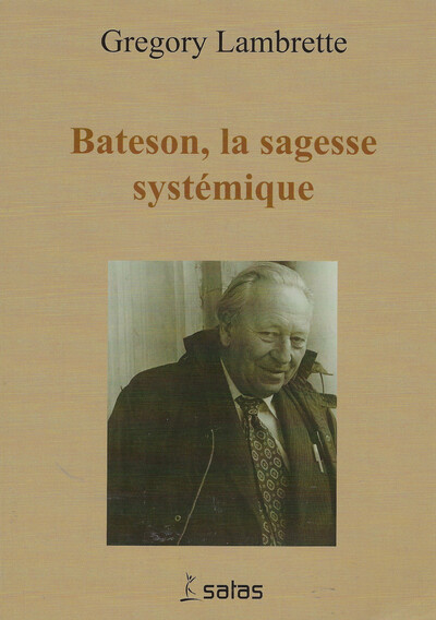Picture of Bateson, la sagesse systémique