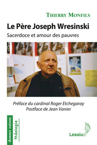 Image de Le Père Joseph Wresinski - sacerdoce et amour des pauvres