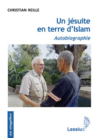 Image de Un jésuite en terre d'Islam - Autobiographie