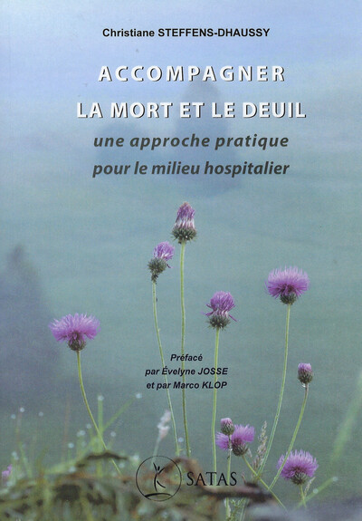 Picture of Accompagner la mort et le deuil - Une approche pratique pour le milieu hospitalier