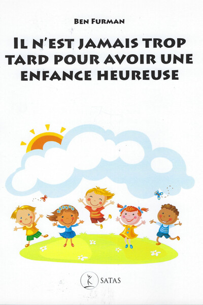 Image de Il n'est jamais trop tard pour avoir une enfance heureuse