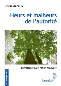 Image de Heurs et malheurs de l'autorité