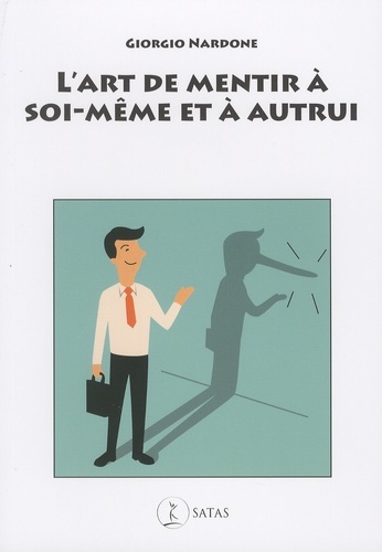Image de L'art de mentir à soi-même et à autrui