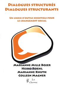 Picture of Dialogues structurés - Dialogues structurants - Un choix d'outils essentiels pour le changement social