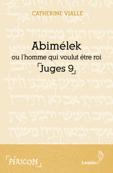 Image de Abimélek ou l'homme qui voulut être roi (Juges 9)