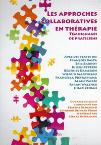 Image de Les approches collaboratives en thérapie - Témoignages de praticiens