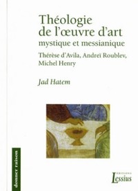 Image de Théologie de l'oeuvre d'art mystique et messianique