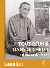 Image de Tout réunir dans le Christ - Testament de Rabat