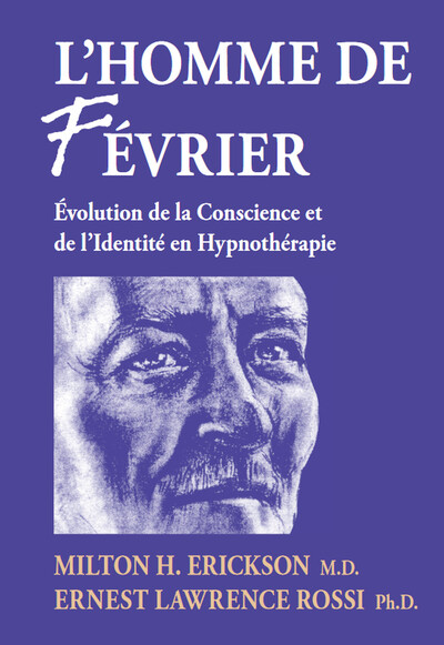 Image de L'homme de Février - Evolution de la Conscience et de l'Identité en Hypnothérapie
