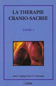 Image de La thérapie cranio-sacrée - Tome 1