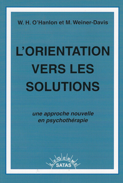 Image de L'orientation vers les solutions - Une approche nouvelle en psychothérapie