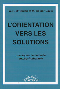 Image de L'orientation vers les solutions - Une approche nouvelle en psychothérapie