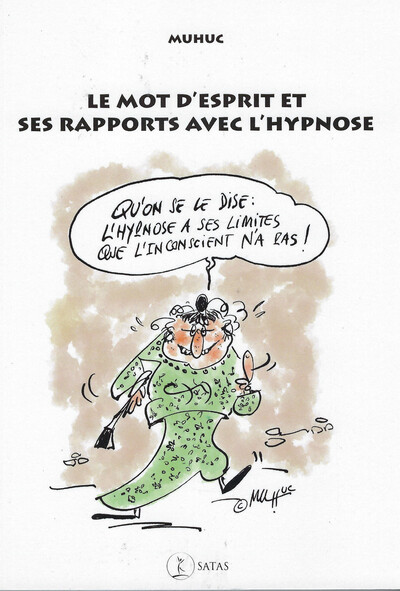 Image de Le mot d'esprit et ses rapports avec l'hypnose