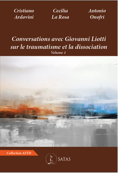 Image de Conversations avec Giovanni Liotti sur le traumatisme et la dissociation Tome 1