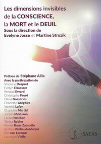 Picture of Les dimensions invisibles de la Conscience, la Mort et le Deuil