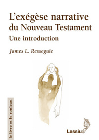 Image de L'exégèse narrative du Nouveau Testament