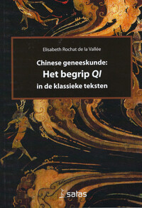 Picture of Chinese geneeskunde - Het begrip Qi in de klassieke teksten