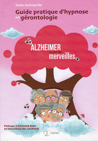 Image de Guide pratique d'hypnose en gérontologie - Alzheimer au pays des merveilles