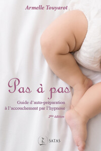 Image de Pas à pas - Guide d'auto-préparation à l'accouchement par l'hypnose