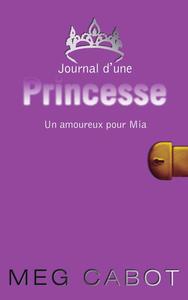 Image de Journal d'une princesse - Tome 3 - Un amoureux pour Mia