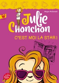 Image de Julie Chonchon - Tome 4 - C'est moi la star !