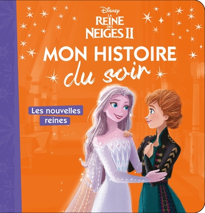 Picture of LA REINE DES NEIGES - Mon Histoire du Soir - Les nouvelles reines - Disney