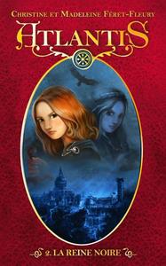 Picture of Atlantis - Tome 2 - La reine noire