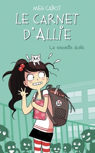 Image de Le Carnet d'Allie - La nouvelle école