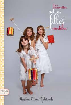 Image de Les nouvelles petites filles modèles - Tome 2 - Le spectacle