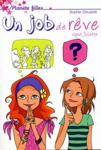 Image de Signé Juliette - Tome 3 - Un job de rêve