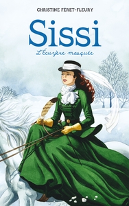 Image de Sissi - Tome 3 - L'écuyère masquée