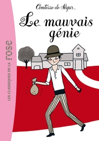 Picture of La Comtesse de Ségur 17 - Le mauvais génie