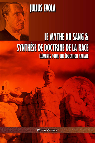 Picture of Le mythe du sang & Synthèse de doctrine de la race