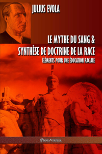 Picture of Le mythe du sang & Synthèse de doctrine de la race