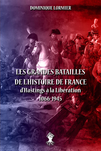 Image de Les grandes batailles de l'histoire de France