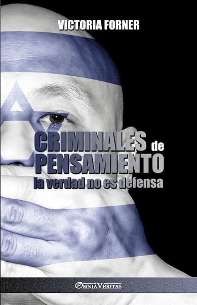 Picture of Criminales de pensamiento: la verdad no es defensa